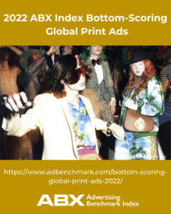 Bottom-Scoring Global Print Advertising for 2022